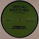CHOICES (VICTOR ROSADO REMIXES)