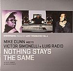 NOTHING STAYS THE SAME