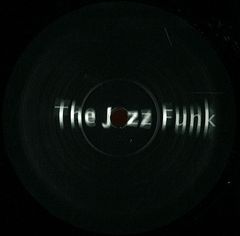 THE JAZZ FUNK / FOREVER