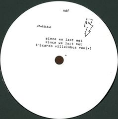 SINCE WE LAST MET (R.VILLALOBOS RMX)