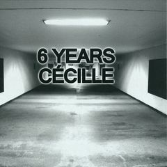 CECILLE RECORDS 6 YEARS