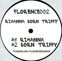 RIHANNA BORN TRIPPY