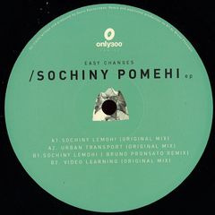 SOCHINY POHEMI EP INCL. BRUNO PRONSATO RMX