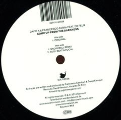 COME UP FROM THE DARKNESS