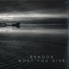 WHAT YOU GIVE