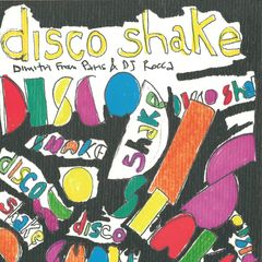 DISCO SHAKE INCL. TOM MOULTON MIX