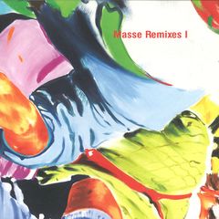 MASSE REMIXES I