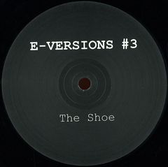 THE SHOE / I DON'T KNOW WHAT THIS IS