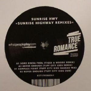 SUNRISE HIGHWAY REMIXES (TIGER&WOODS/TUFF CITY KIDS)