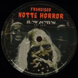 NOTTE HORROR