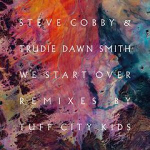 WE START OVER (TUFF CITY KIDS RMXS)