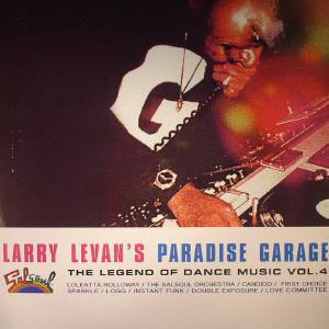 LARRY LEVAN'S PARADISE GARAGE - THE LEGEND OF DANCE MUSIC VOL 4