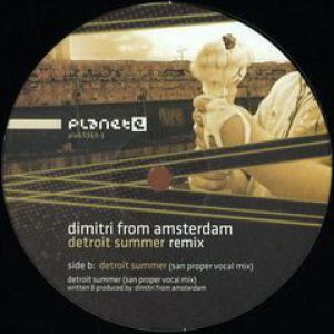 DETROIT SUMMER (SAN PROPER RMX)
