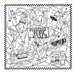 FORWARD TO THE PAST 3 EP 1 (180G VINYL)