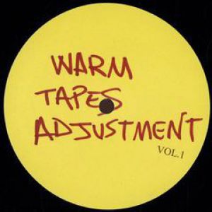 WARM TAPES ADJUSTMENT VOL 1