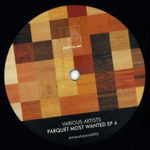 PARQUET MOST WANTED EP 4
