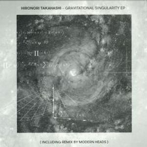 GRAVITATIONAL SINGULARITY EP (MODERN HEADS RMX)