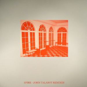 SFIRE 3 - JOHN TALABOT REMIXES