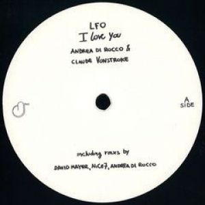 LFO I LOVE YOU - REMIXES