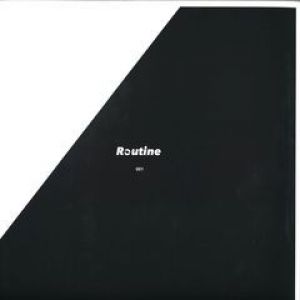 ROUTINE 001