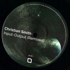 INPUT-OUTPUT (INCL. LAURENT GARNIER RMX)