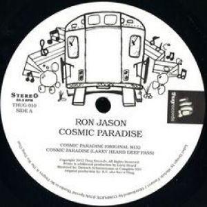 COSMIC PARADISE (LARRY HEARD RMXS)
