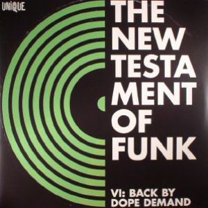 THE NEW TESTAMENT OF FUNK VI BACK BY DOPE DEMAND