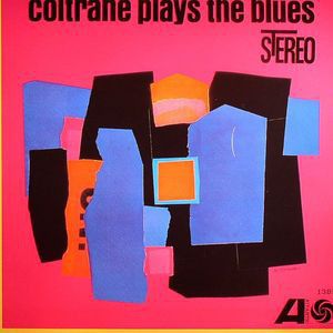 COLTRANE PLAYS THE BLUES