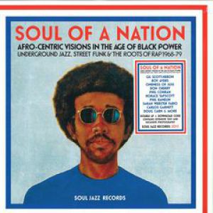 SOUL OF A NATION AFRO-CENTRIC VISIONS IN THE AGE OF BLACK POWER
