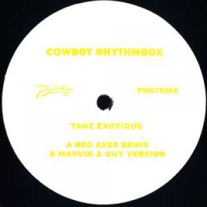 TANZ EXOTIQUE REMIXES (RED AXES/MARVIN&GUY)