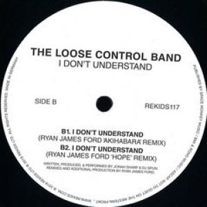 I DON'T UNDERSTAND (RADIO SLAVE/RYAN JAMES RMXS)