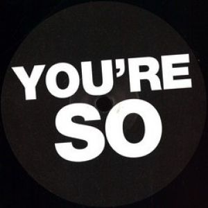 YOU'RE SO JUST JUST REMIXES (JOHNNY AUX/EC1)