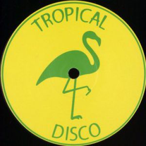 TROPICAL DISCO EDITS VOL. 3