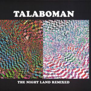 THE NIGHT LAND REMIXES