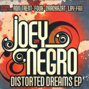 DISTORTED DREAMS EP (RON TRENT/CRACKAZAT/LAY-FAR/FOUK)