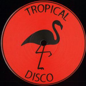 TROPICAL DISCO EDITS VOL. 4
