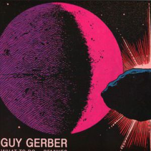 WHAT TO DO REMIXES (&ME / DJ JES)