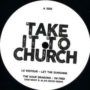 TAKE IT TO CHURCH