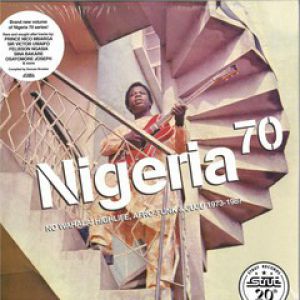 NIGERIA 70 NO WAHALA HIGHLIFE AFRO-FUNK & JUJU 1973/1987