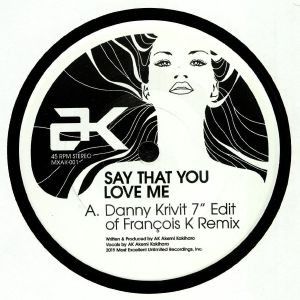 SAY THAT YOU LOVE ME (RECORD STORE DAY 2019)