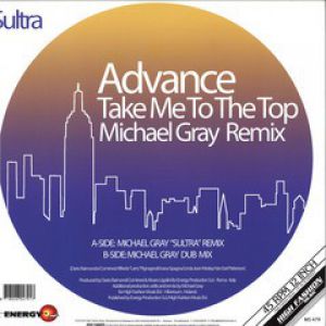 TAKE ME TO THE TOP - MICHAEL GRAY RMXS