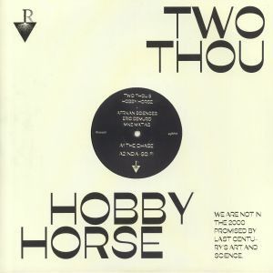 TWO THOU & HOBBY HORSE EP