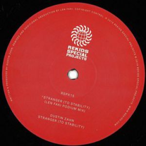 STRANGER (TO STABILITY) - LEN FAKI RMXS