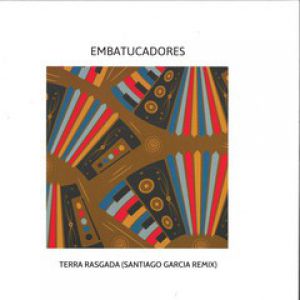 TERRA RASGADA - SANTIAGO GARCIA RMX