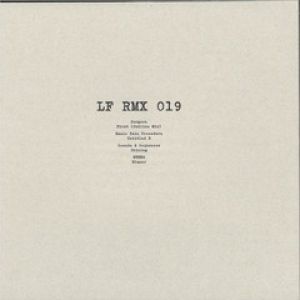 LF RMX 019 (LEN FAKI REMIXES)
