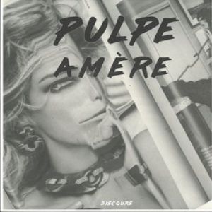 PULPE AMERE EP