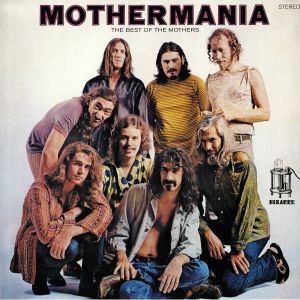 MOTHERMANIA - THE BEST OF THE MOTHERS