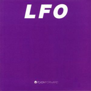 LFO (30TH ANNIVERSARY ED.)