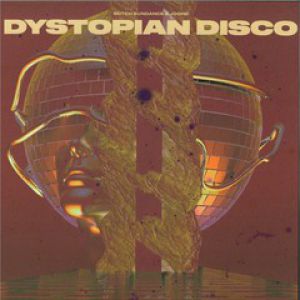DYSTOPIAN DISCO VOLUME 1