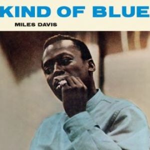 KIND OF BLUE